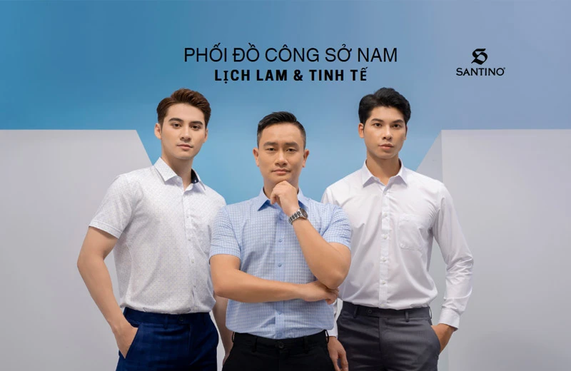 Ý tưởng phối đồ công sở nam mùa hè vừa lịch lãm vừa phong cách