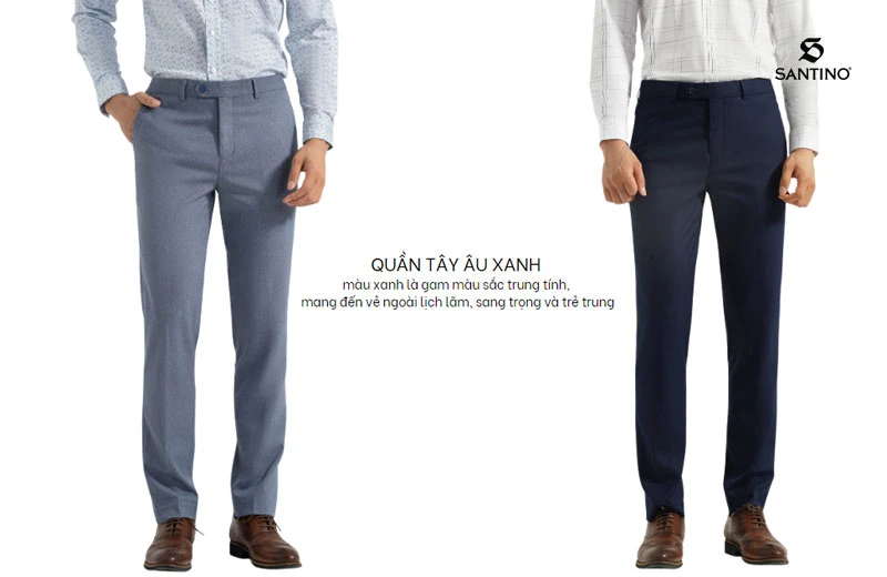 Gợi ý 5 mẫu quần âu xanh cho nam và phối với các loại áo