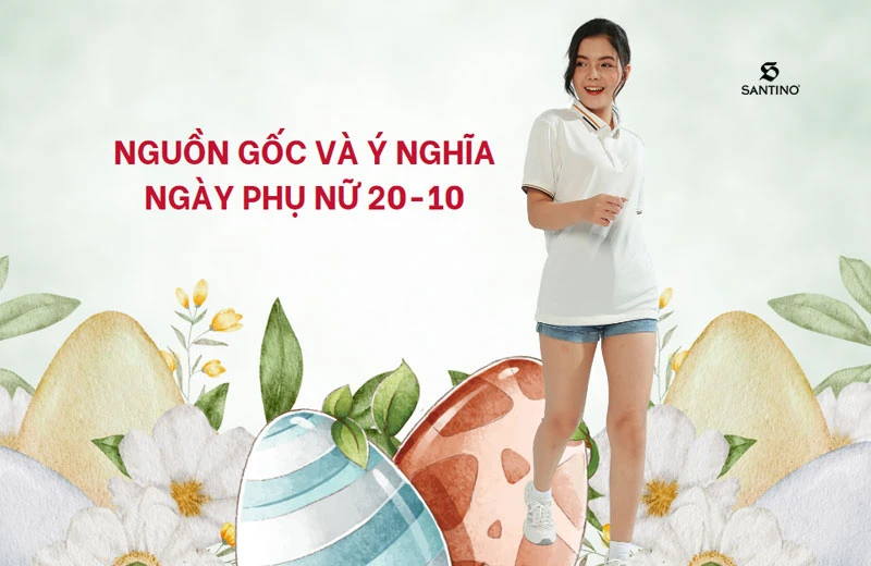Ngày phụ nữ Việt Nam 20/10 là ngày gì? Gợi ý lời chúc và quà tặng