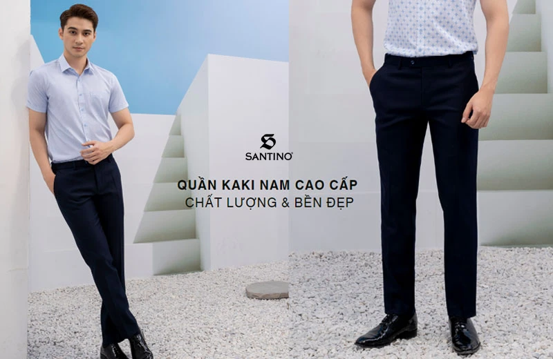 Quần kaki cao cấp nam: Lịch sử ra đời và cách chọn mẫu phù hợp