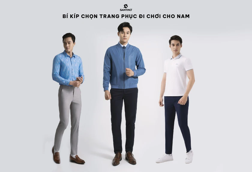 Bí kíp chọn trang phục đi chơi cho nam tiện lợi