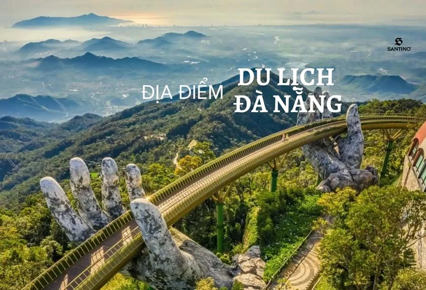 Bỏ túi 50+ địa điểm du lịch Đà Nẵng 2024 hấp dẫn nhất