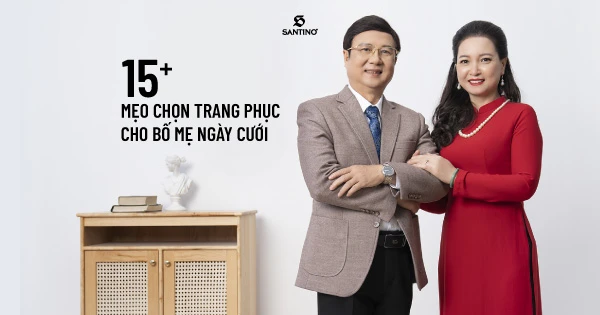 15 mẹo chọn trang phục cho bố mẹ ngày cưới