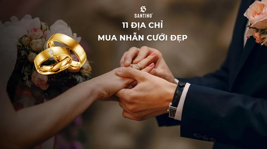 Top 11+ địa chỉ mua nhẫn cưới Hà Nội đẹp, uy tín nhất