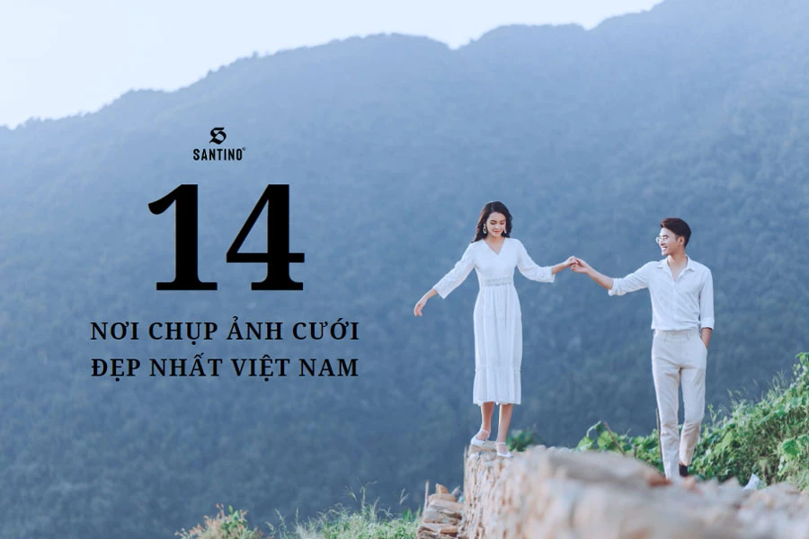 Top 14+ địa điểm chụp ảnh cưới đẹp nhất Việt Nam